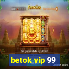 betok vip 99